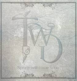 Spring Will Come Soon